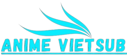 AnimeVietsub - Xem Anime Online Bằng Tiếng Việt Có Phụ Đề Và Lồng Tiếng
